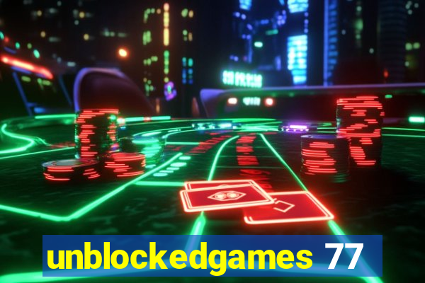 unblockedgames 77